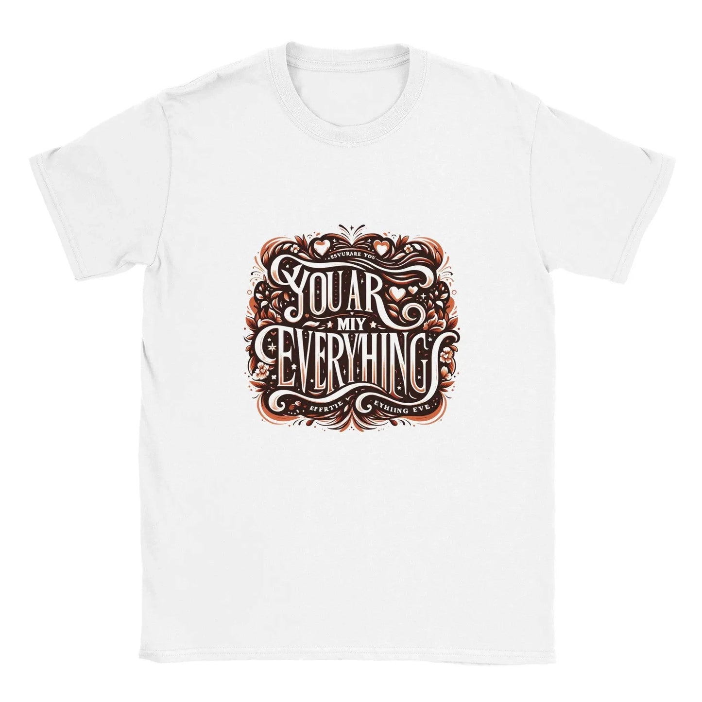 "You Are My Everything" Love and sentiment T-Shirt - 100% soft, breathable cotton - BeinCart