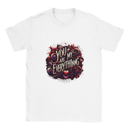 "You Are My Everything" Love T-Shirt - 100% soft, breathable cotton - BeinCart